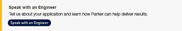 Speak with a Parker Engineer